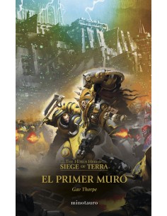 The Horus Heresy Siege of Terra nº 03 El primer muro